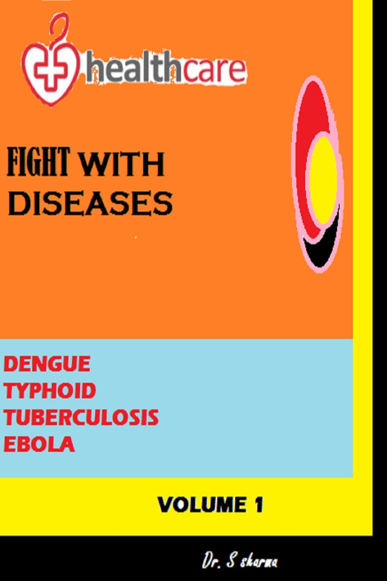 Health care: Fight with disease