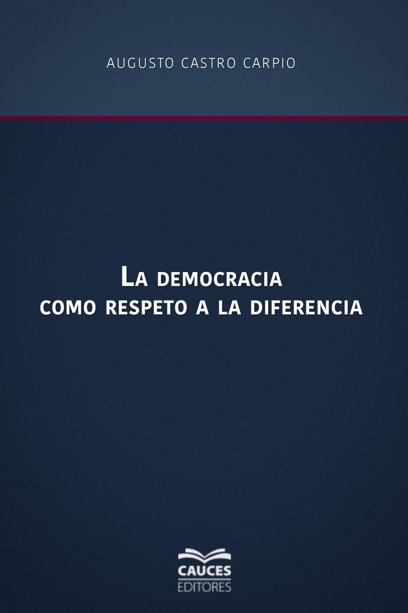 La democracia como respeto a la diferencia