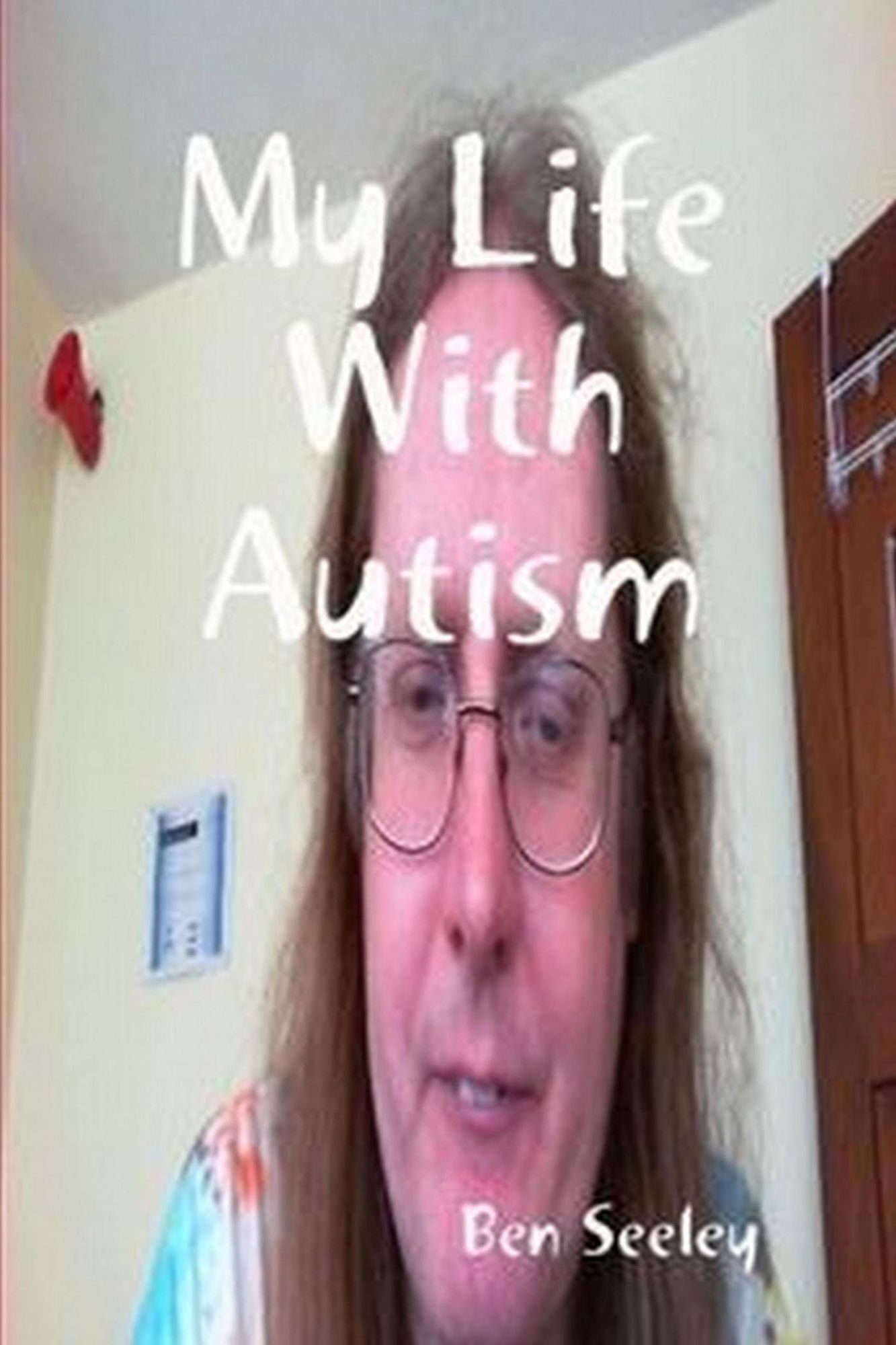 My Life with Autism
