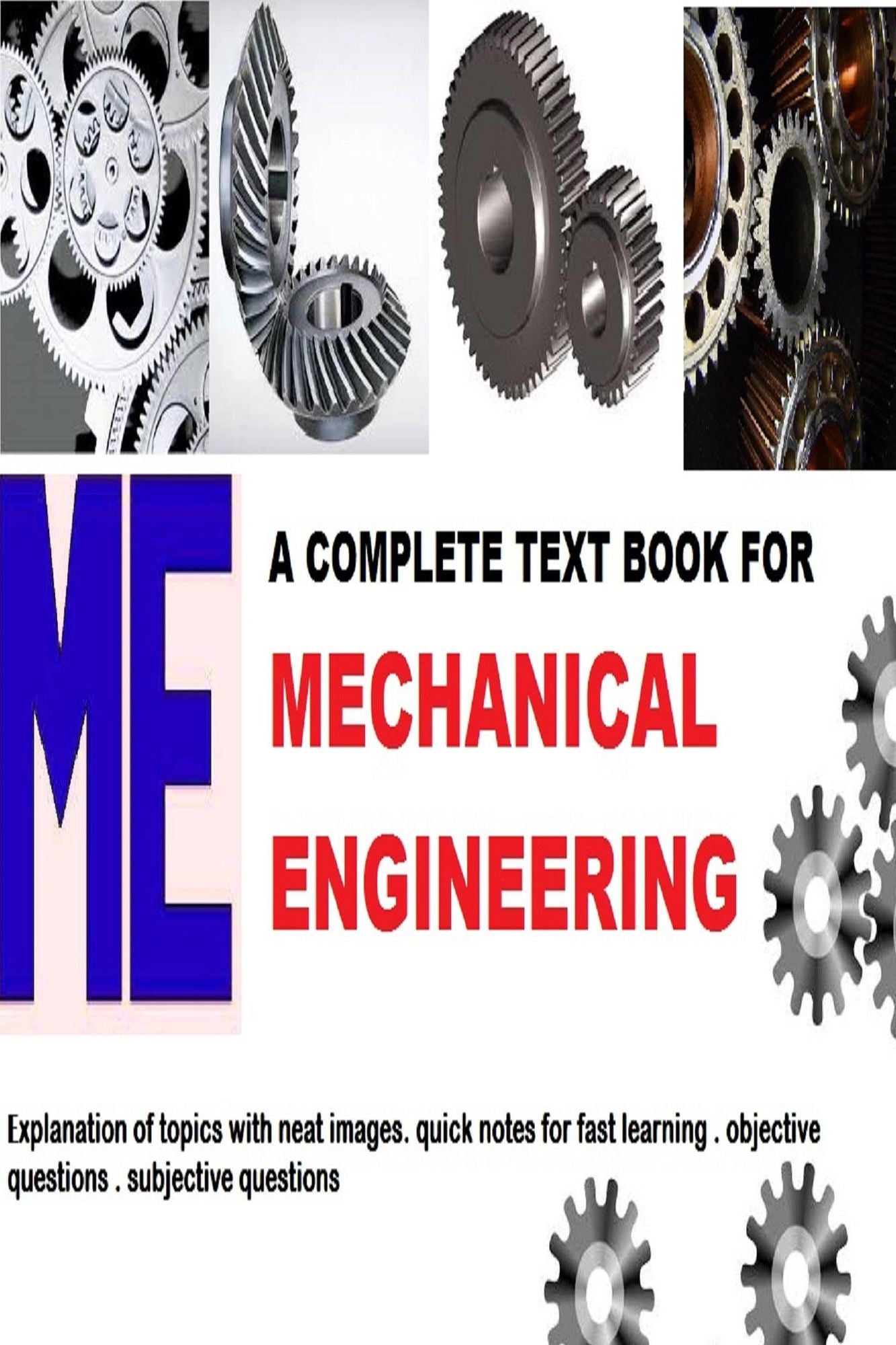 COMPLETE TEXT BOOK FOR MECHANICAL ENGINEERING: REFERENCE BOOK