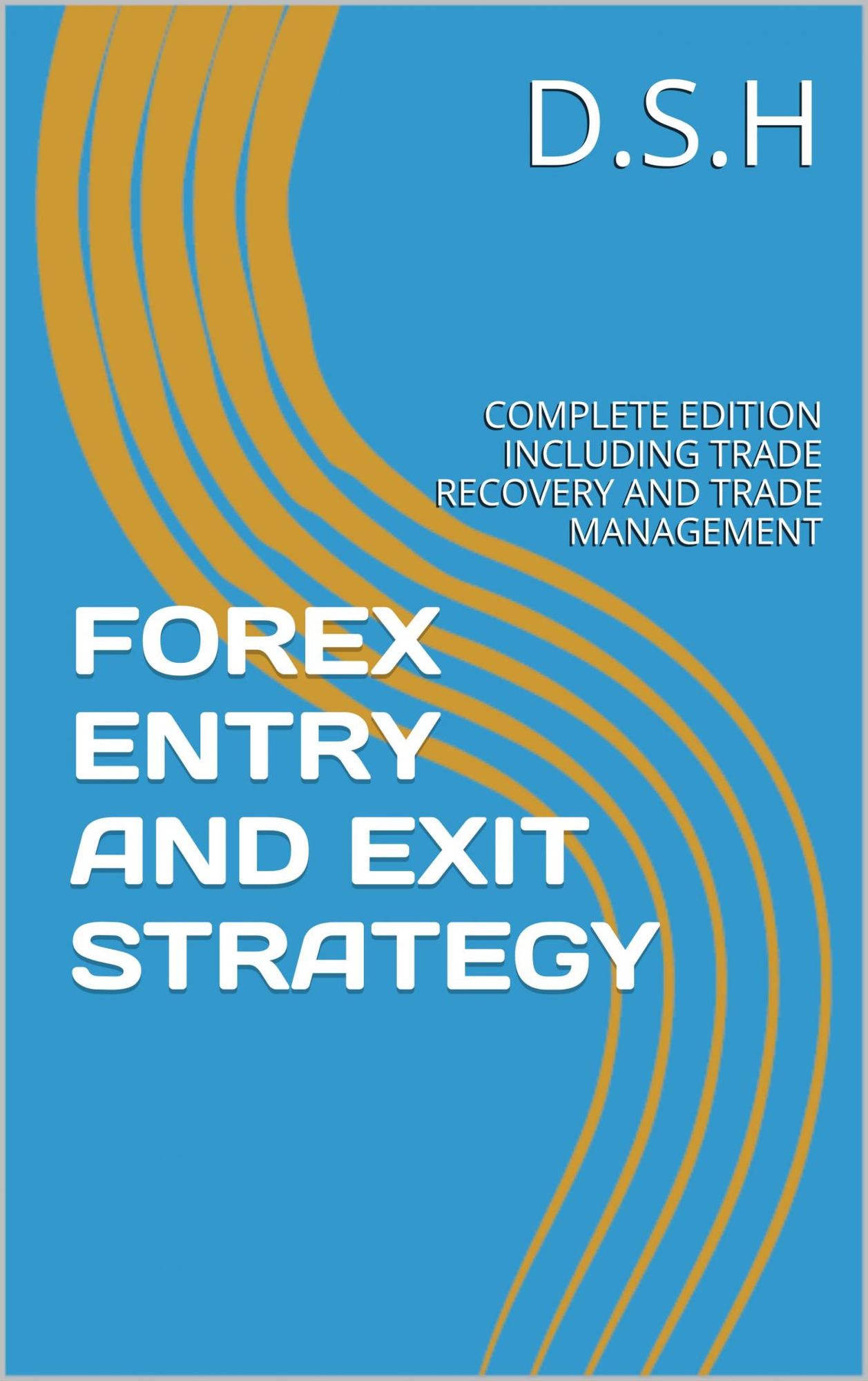 Forex Entry and Exit Strategy