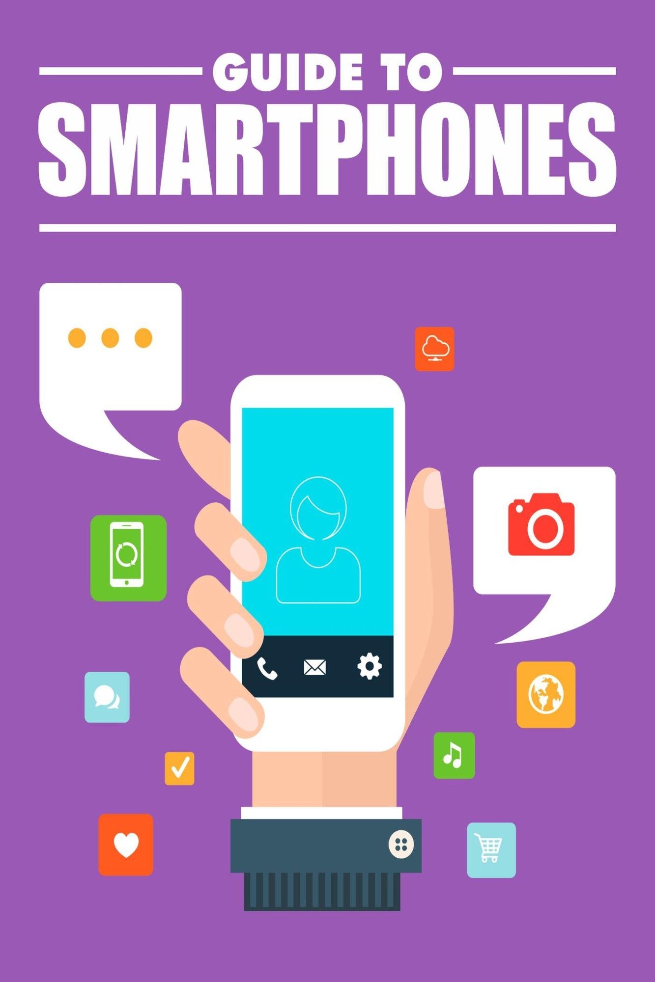 Guide to Smartphones