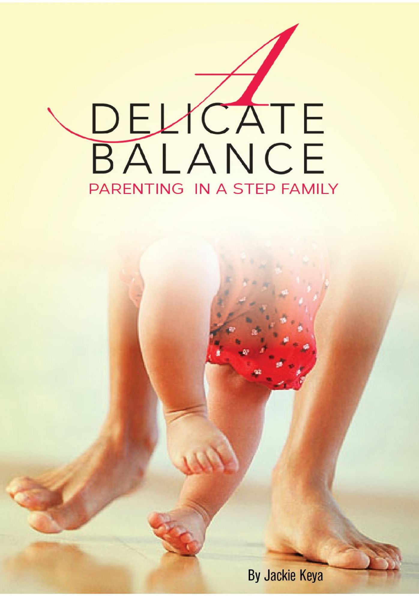 Delicate Balance: Parenting in a Step Family