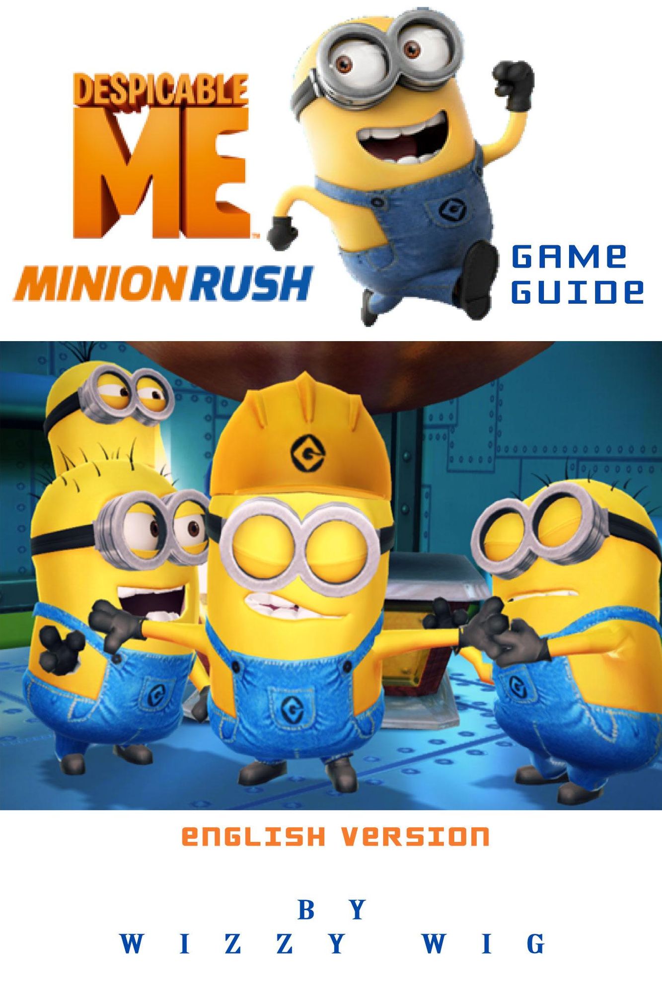 Despicable Me MinionRush Game Guide (English Version)