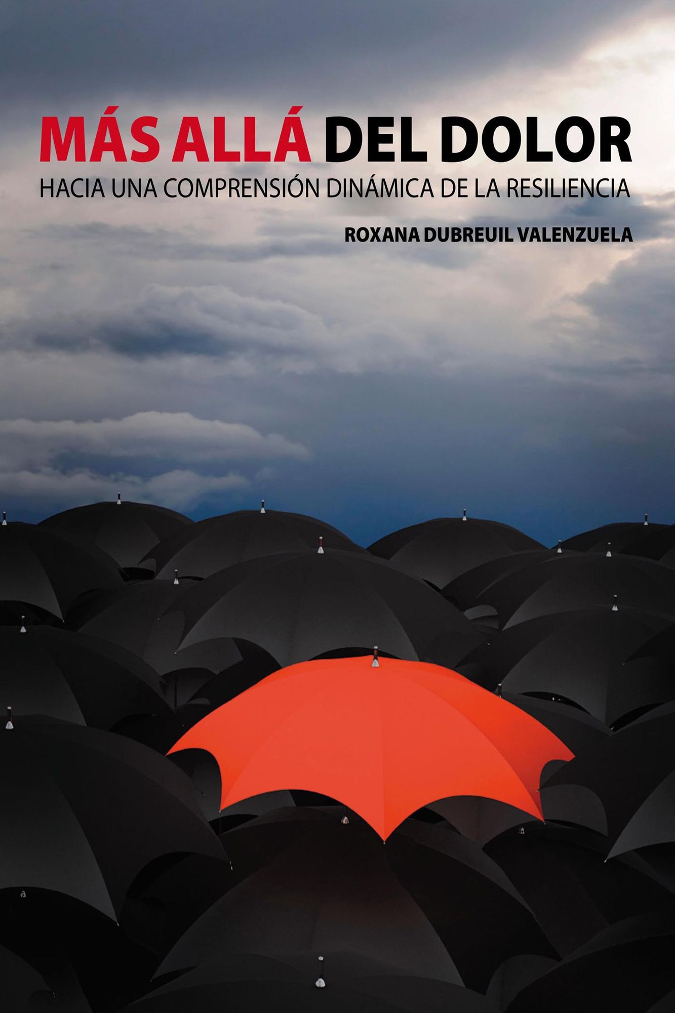 Más allá del dolor: Hacia una comprensión dinámica de la resiliencia
