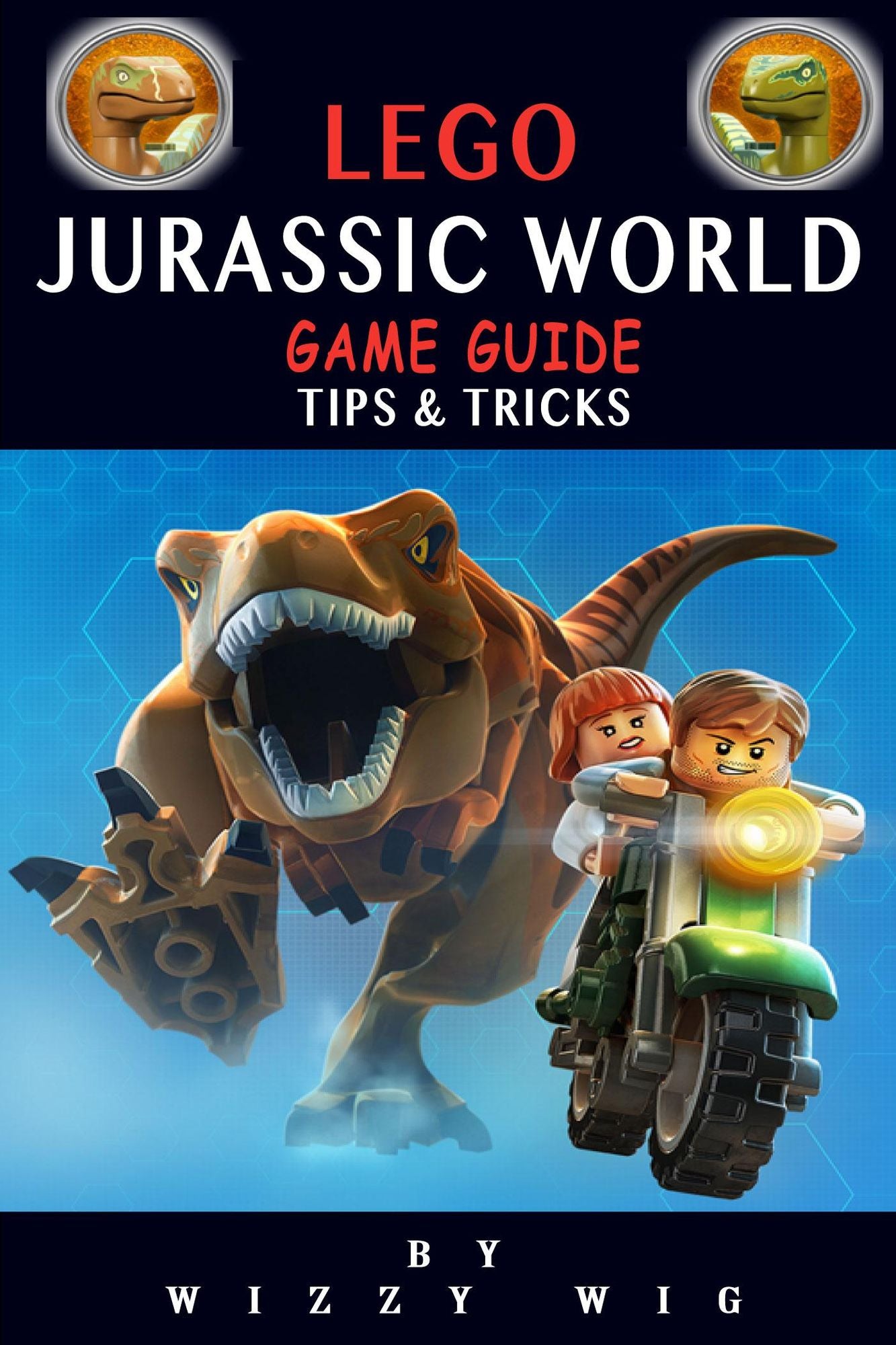 Lego Jurassic World Game Guide: Tips & Tricks