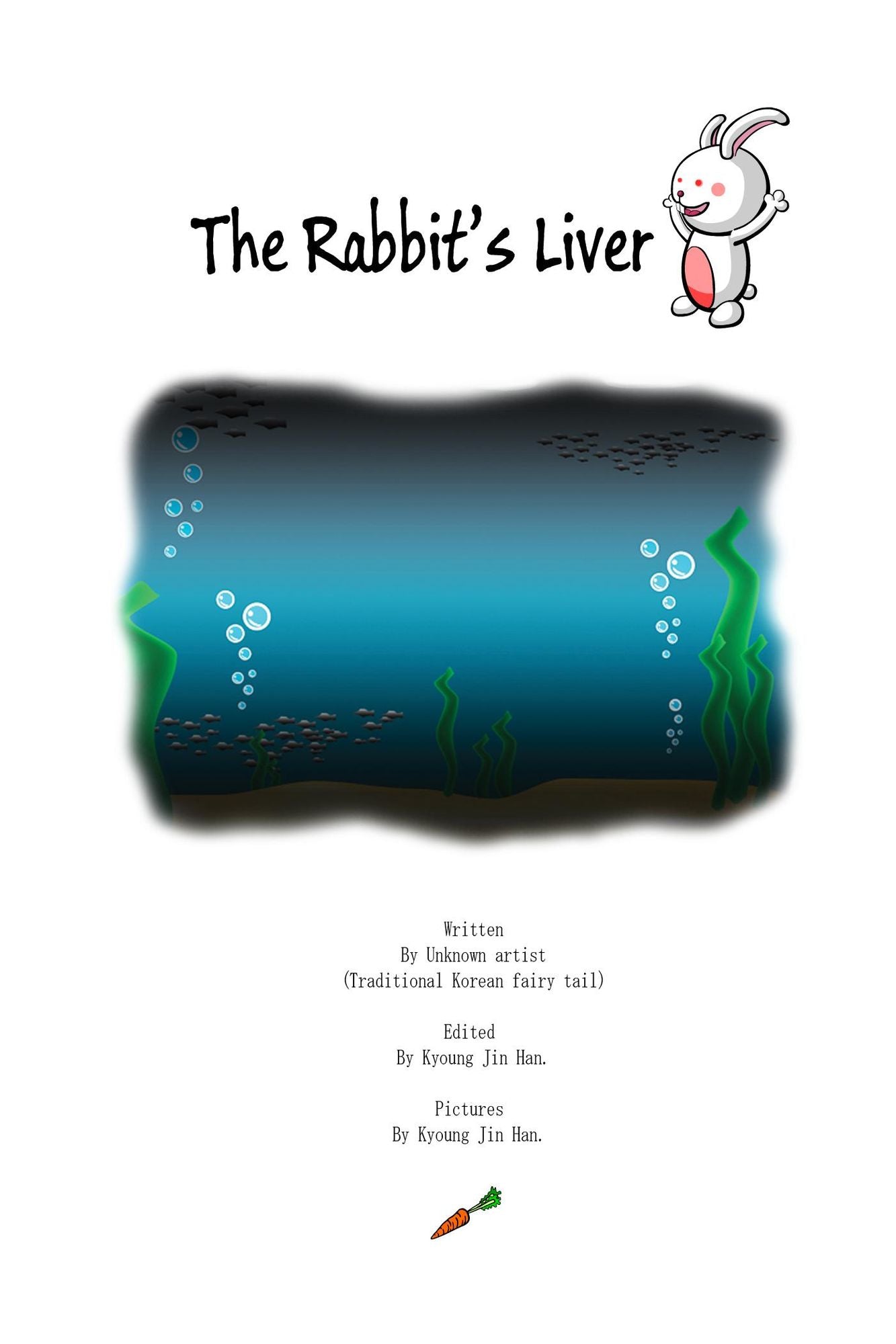 The Rabbit's Liver