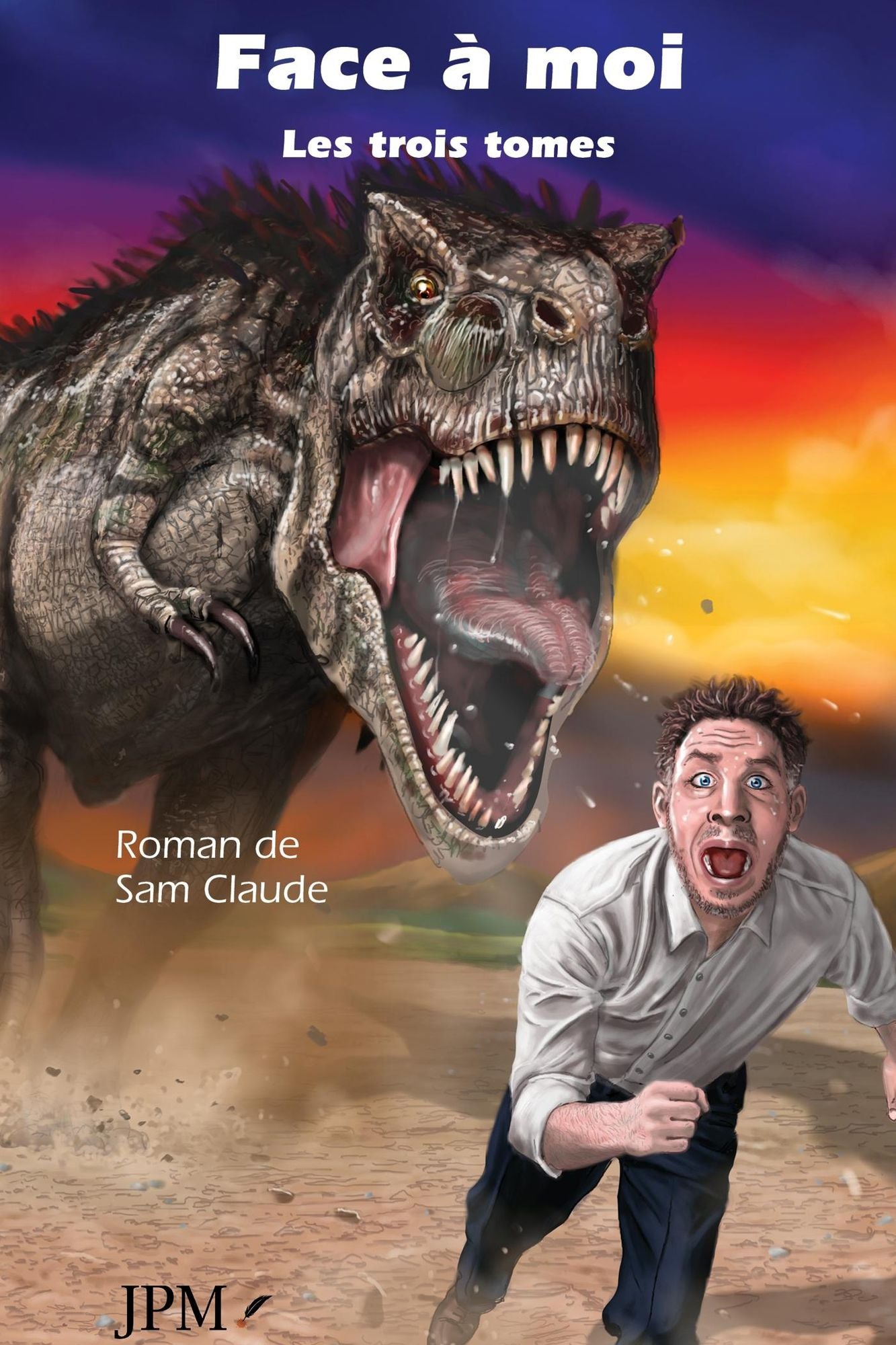 Face à moi: Les trois tomes