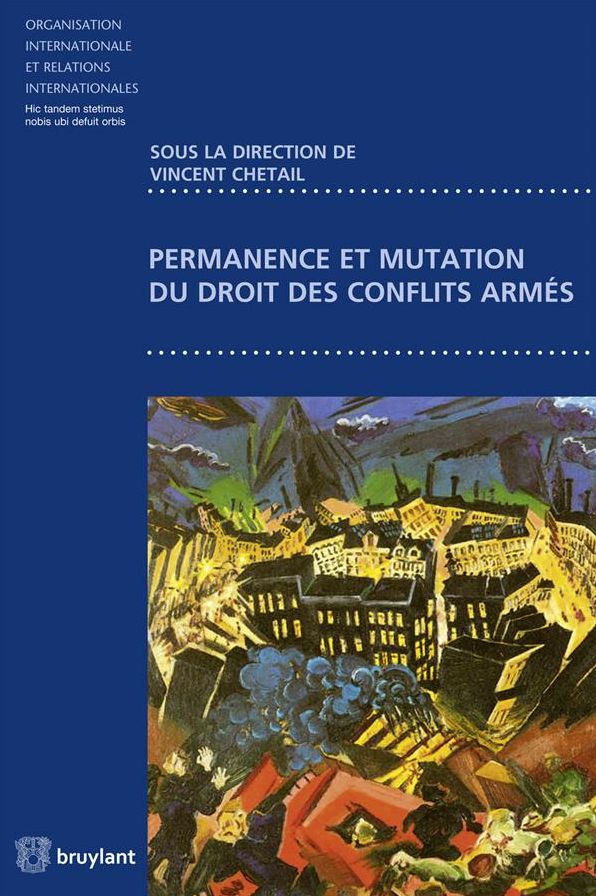 Permanence et mutation du droit des conflits armés