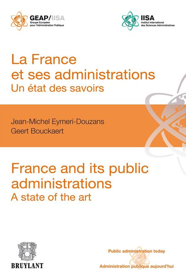 La France et ses administrations : un état des savoirs: France and its public administrations : A state of the art