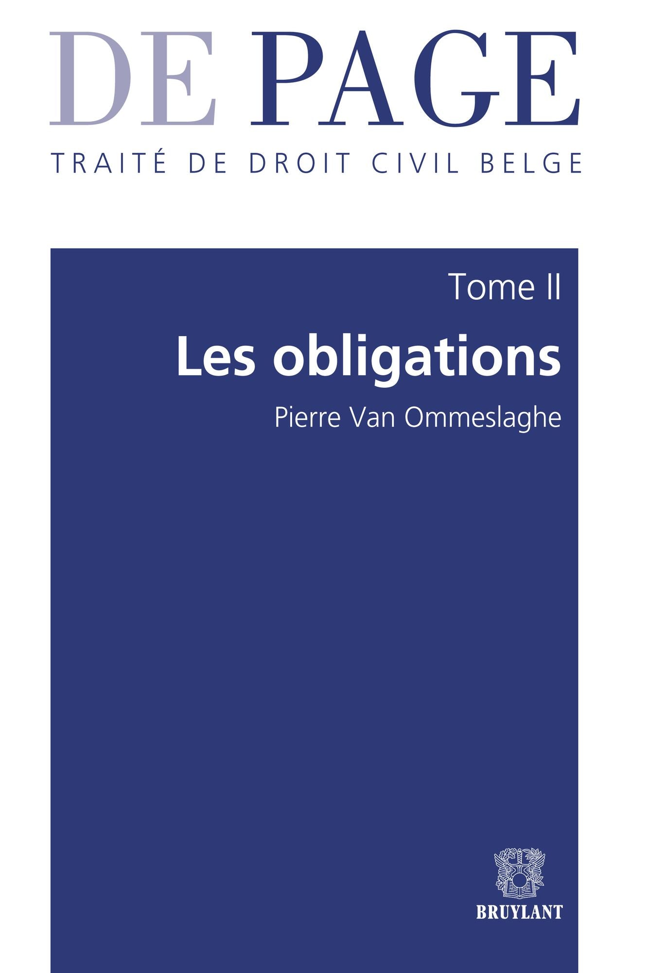 Traité de droit civil belge - Tome II : Les obligations. Volumes 1 à 3