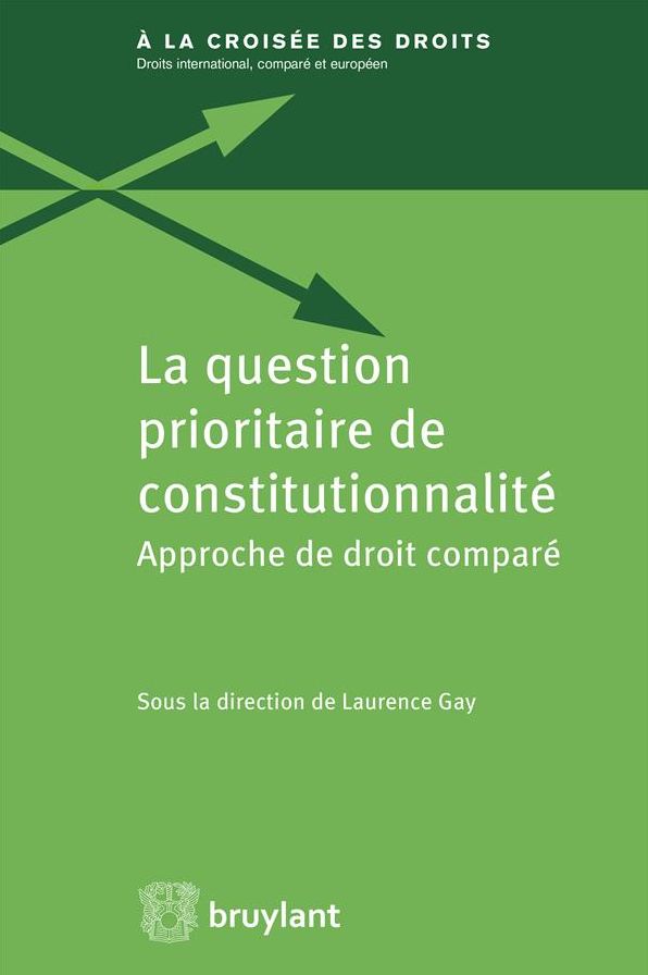La question prioritaire de constitutionnalité: Approche de droit comparé