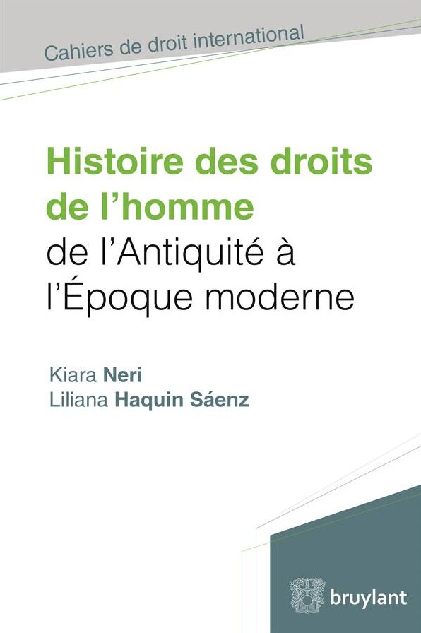 Histoire des droits de l'homme de l'antiquité à l'époque moderne