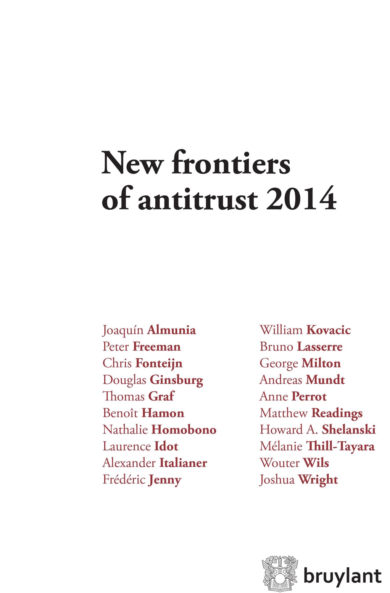 New frontiers of antitrust 2014