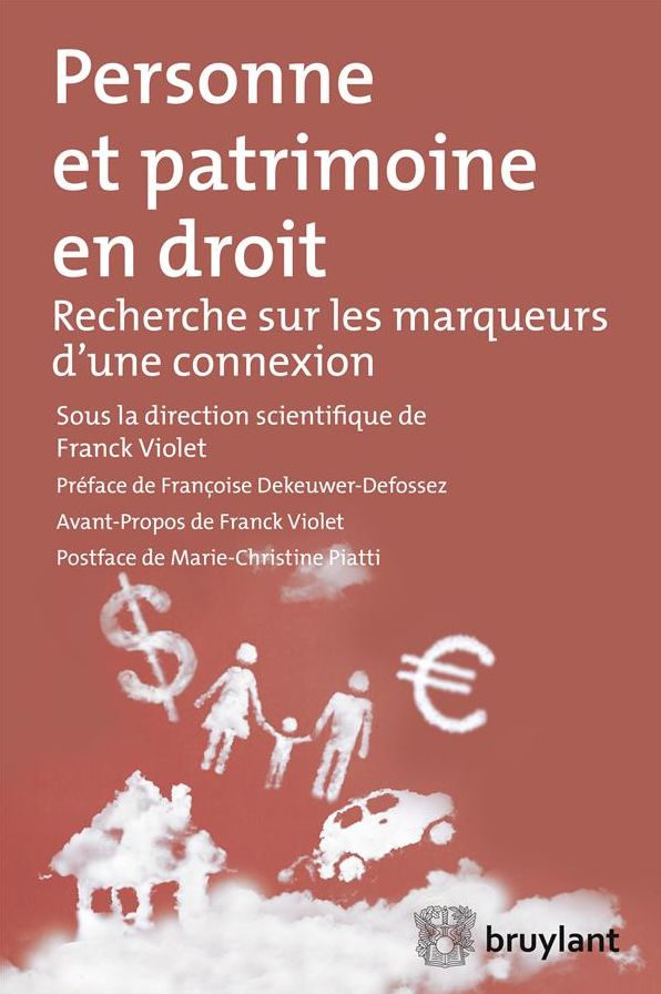 Personne et patrimoine en droit: Recherche sur les marqueurs d'une connexion