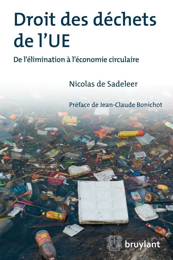 Droit des déchets de l'UE: De l'élimination à l'économie circulaire