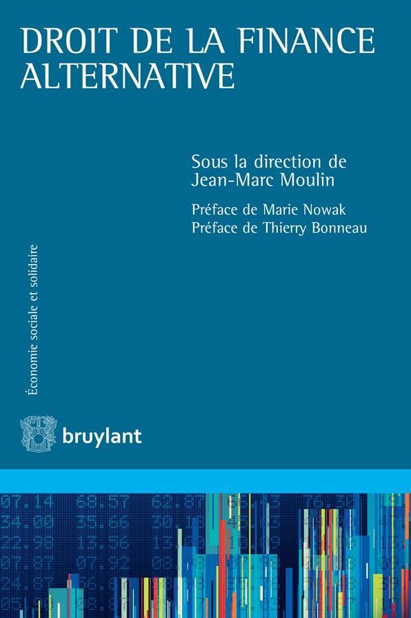Droit de la finance alternative: La finance alternative est encore éparse dans ses manifestations mais est traversée par des lignes directrices fortes qui la fédèrent. L'ouvrage en expose les aspects juridiques, très largement méconnus.