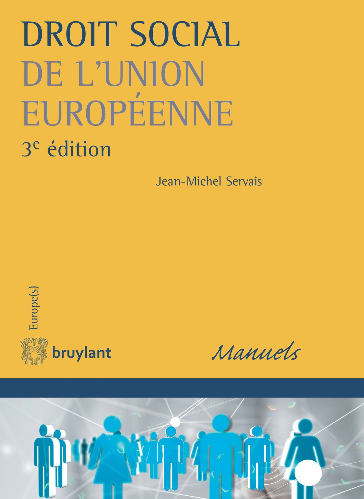 Droit social de l'Union européenne: L'ouvrage porte sur le droit social de l'Union européenne et concerne le droit du travail et de la sécurité sociale élaboré par les institutions créées au sein de cet ensemble d'États.