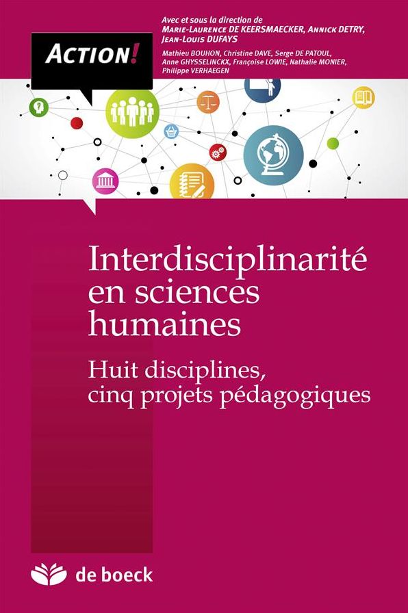 Interdisciplinarité en sciences humaines: Huit disciplines, cinq projets pédagogiques