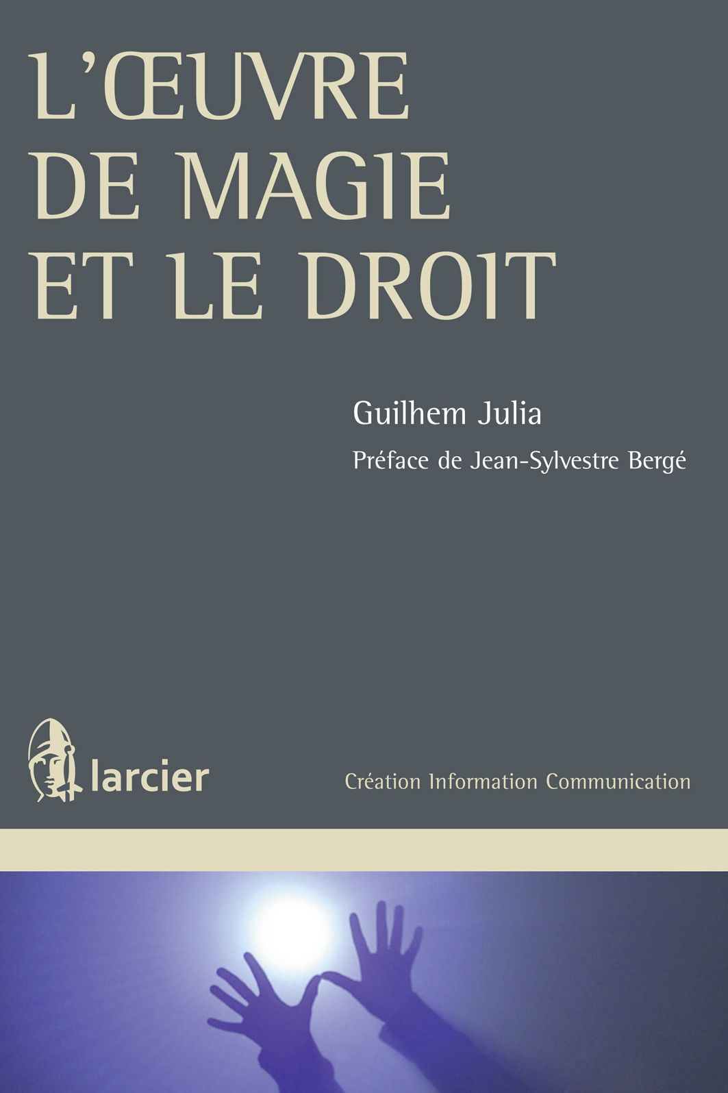 L'ouvre de magie et le droit