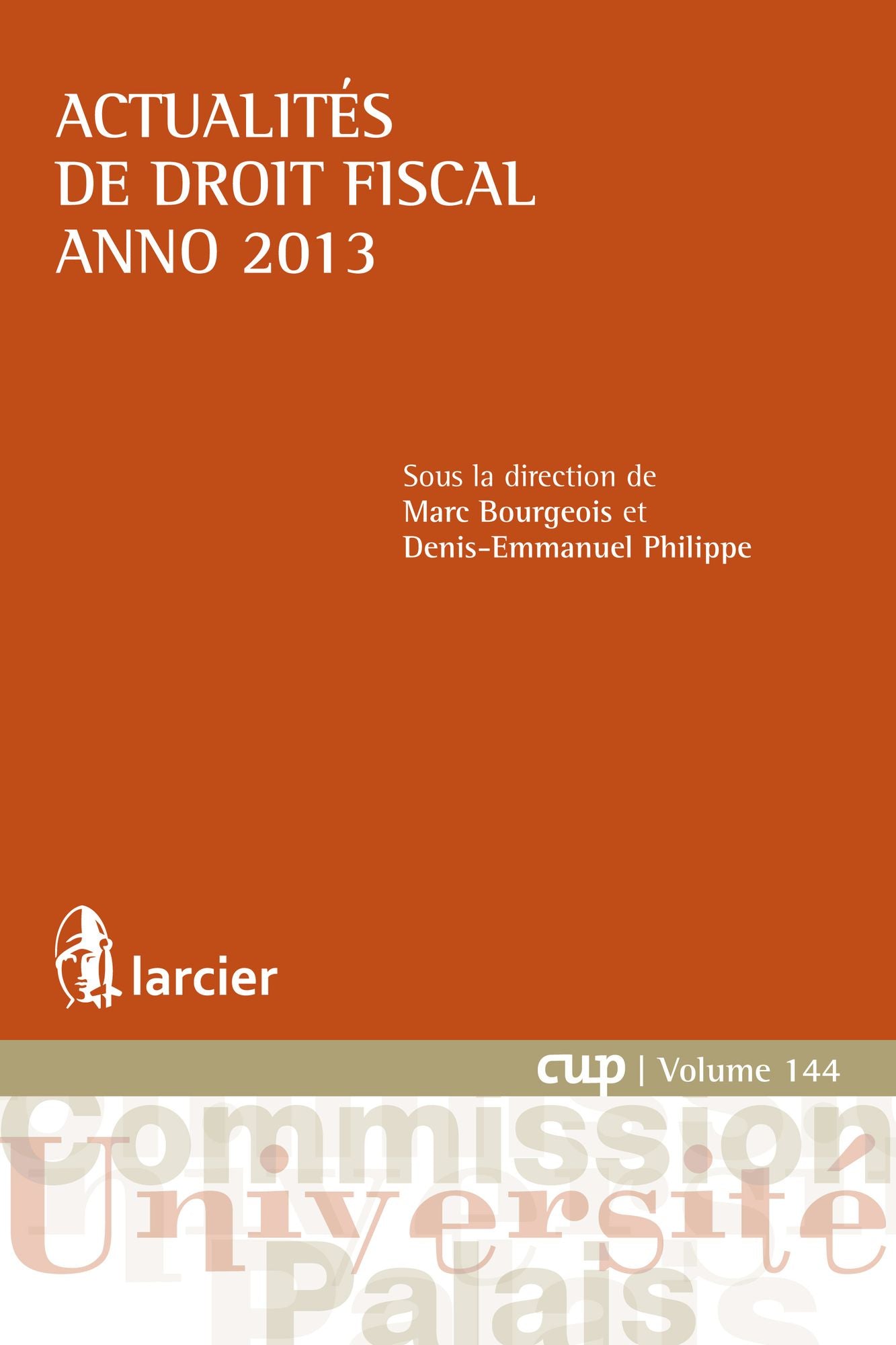 Actualités de droit fiscal - Anno 2013