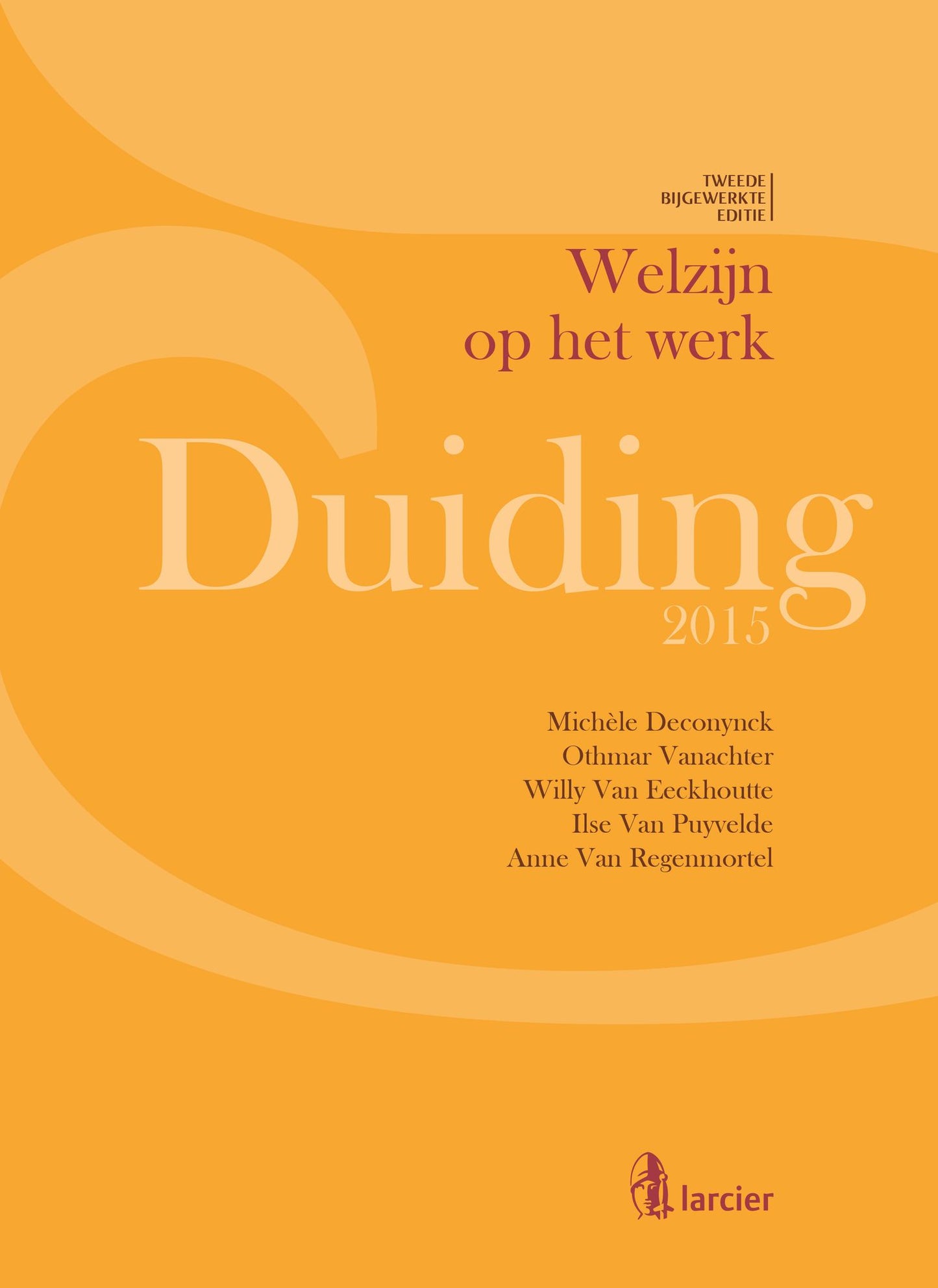 Duiding Welzijn op het werk - Publieke en private sector: Tweede bijgewerkte editie