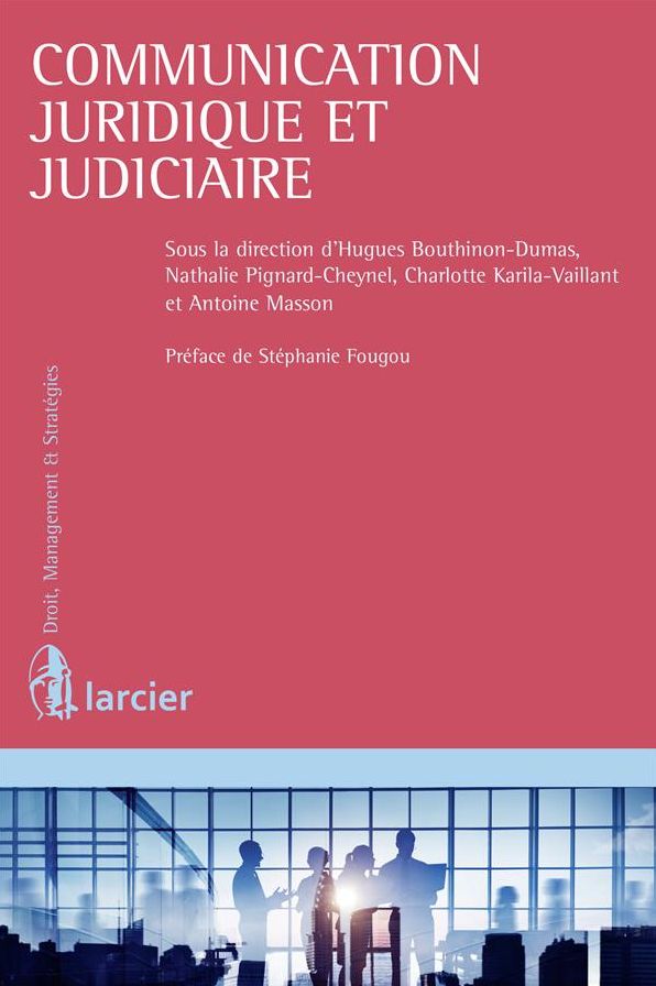 Communication juridique et judiciaire de l'entreprise