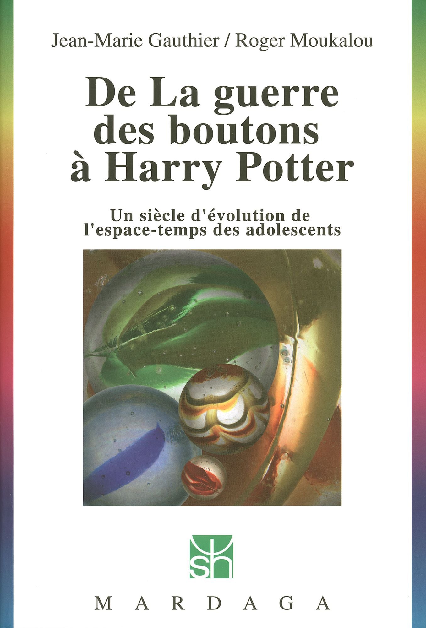 De La guerre des boutons à Harry Potter: Un siècle d'évolution de l'espace-temps des adolescents