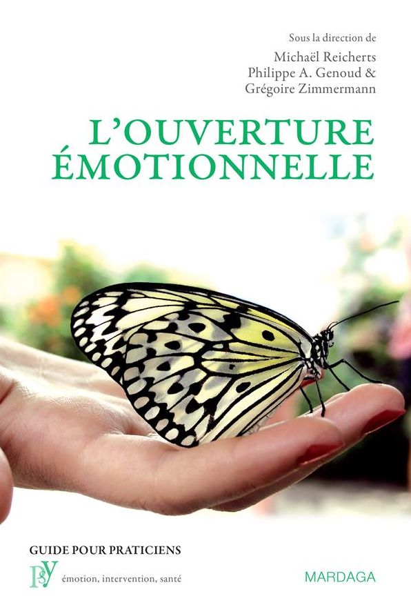 L'ouverture émotionnelle: Une nouvelle approche du vécu et du traitement émotionnels