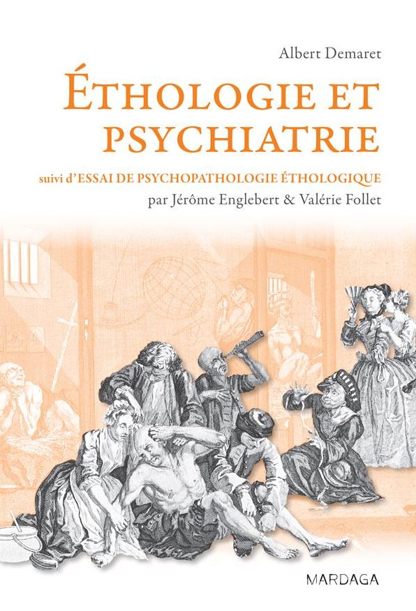 Éthologie et psychiatrie: Une approche évolutionniste des troubles mentaux