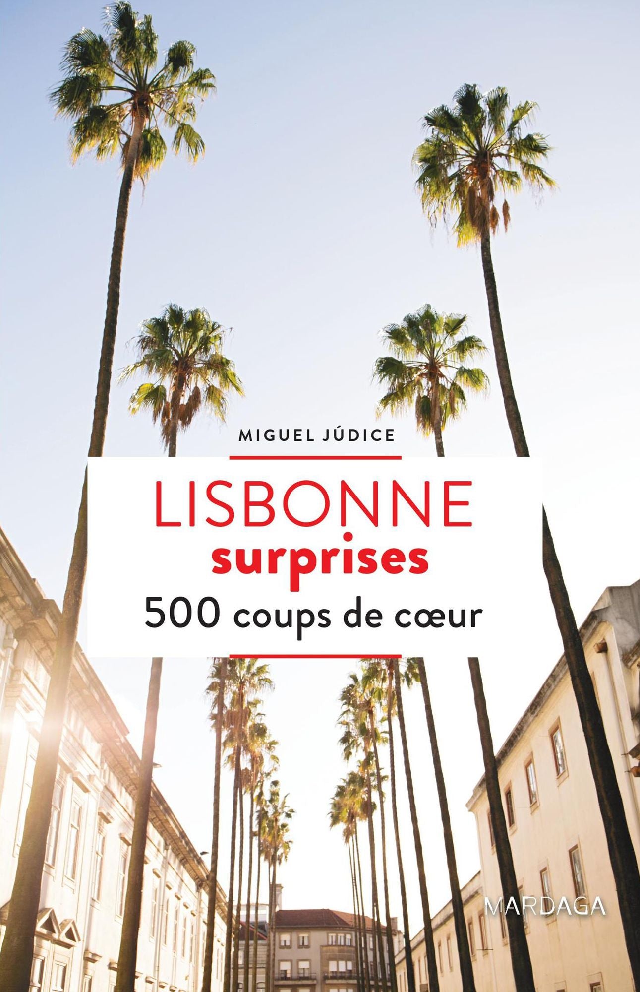 Lisbonne surprises: 500 coups de c