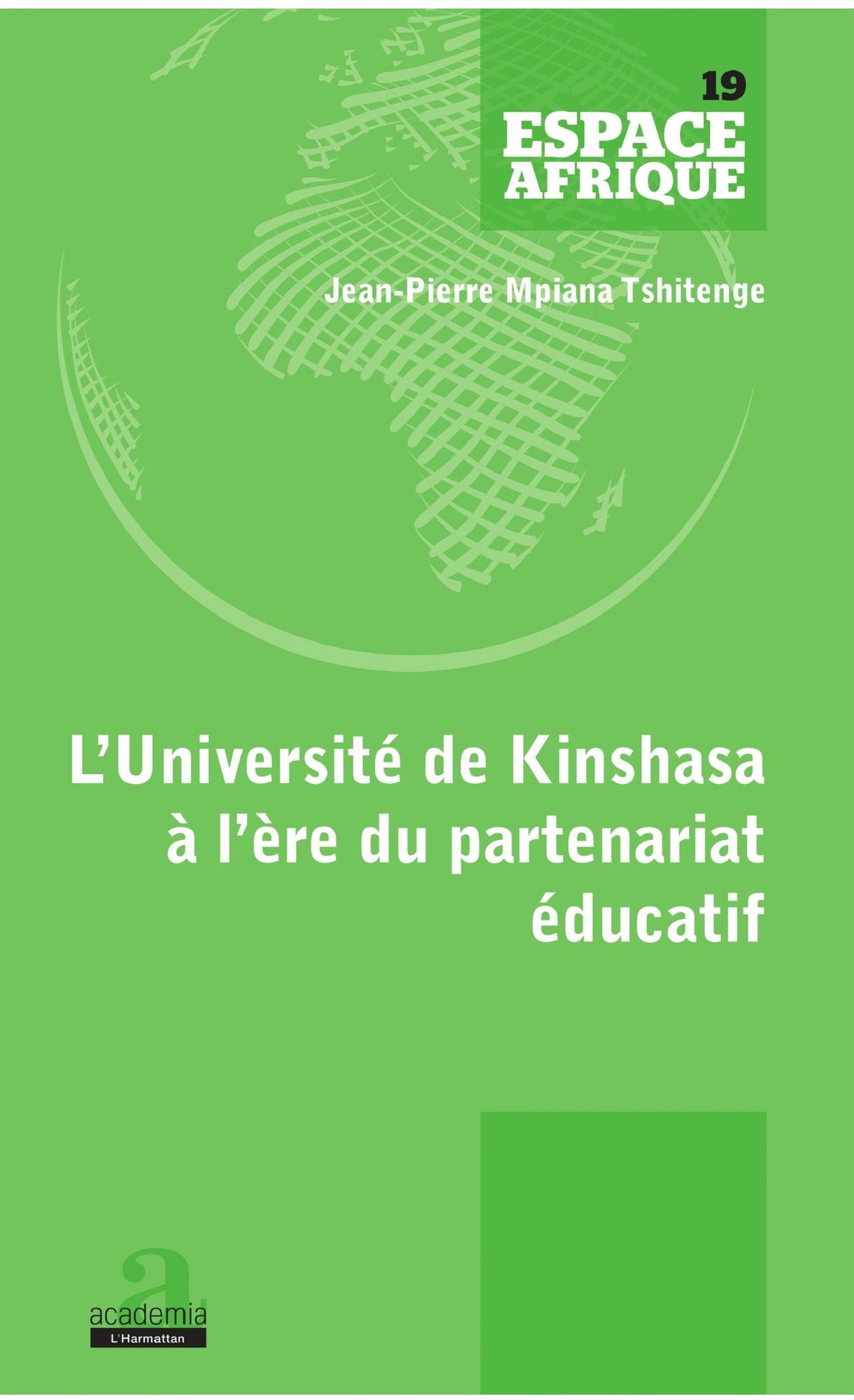 UNIVERSITE DE KINSHASA A L'ERE DU PARTENARIAT EDUCATIF (L')