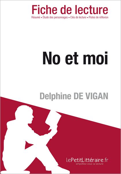 No et moi de Delphine de Vigan (Fiche de lecture)