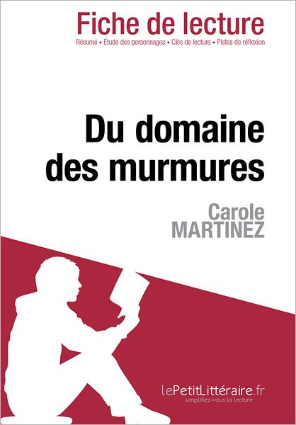Du domaine des murmures de Carole Martinez (Fiche de lecture)