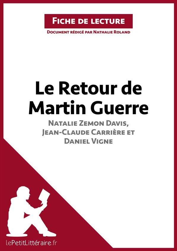 Le Retour de Martin Guerre de Davis, Carrière et Vigne (Fiche de lecture): Résumé complet et analyse détaillée de l'oeuvre