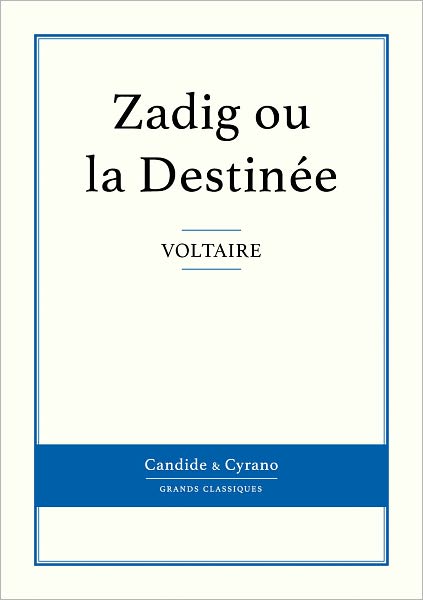 Zadig ou la Destinée