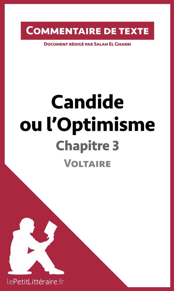 Candide ou l'Optimisme de Voltaire - Chapitre 3: Commentaire de texte