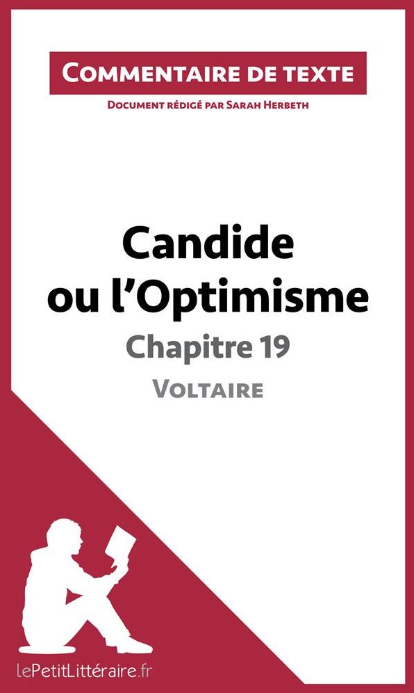 Candide ou l'Optimisme de Voltaire - Chapitre 19: Commentaire de texte