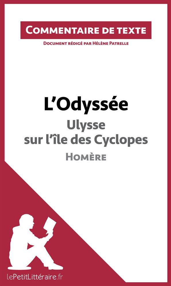L'Odyssée d'Homère - Ulysse sur l'île des Cyclopes: Commentaire de texte