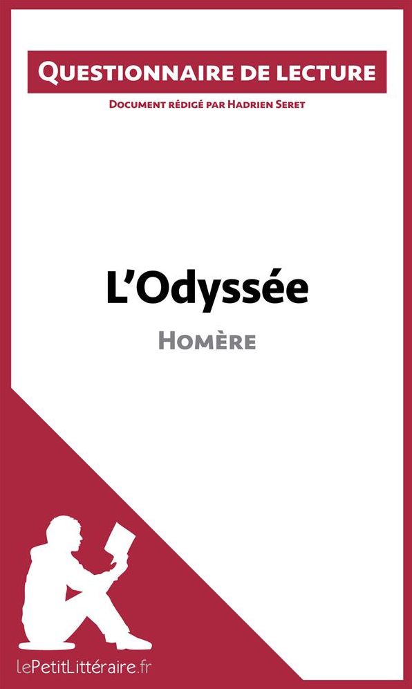 L'Odyssée d'Homère: Questionnaire de lecture