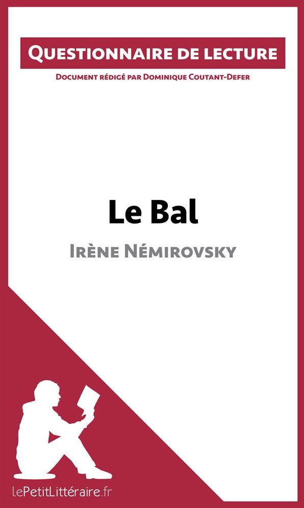 Le Bal d'Irène Némirovsky: Questionnaire de lecture