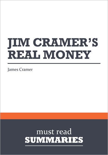 Summary: Jim Cramer's Real Money - James Cramer
