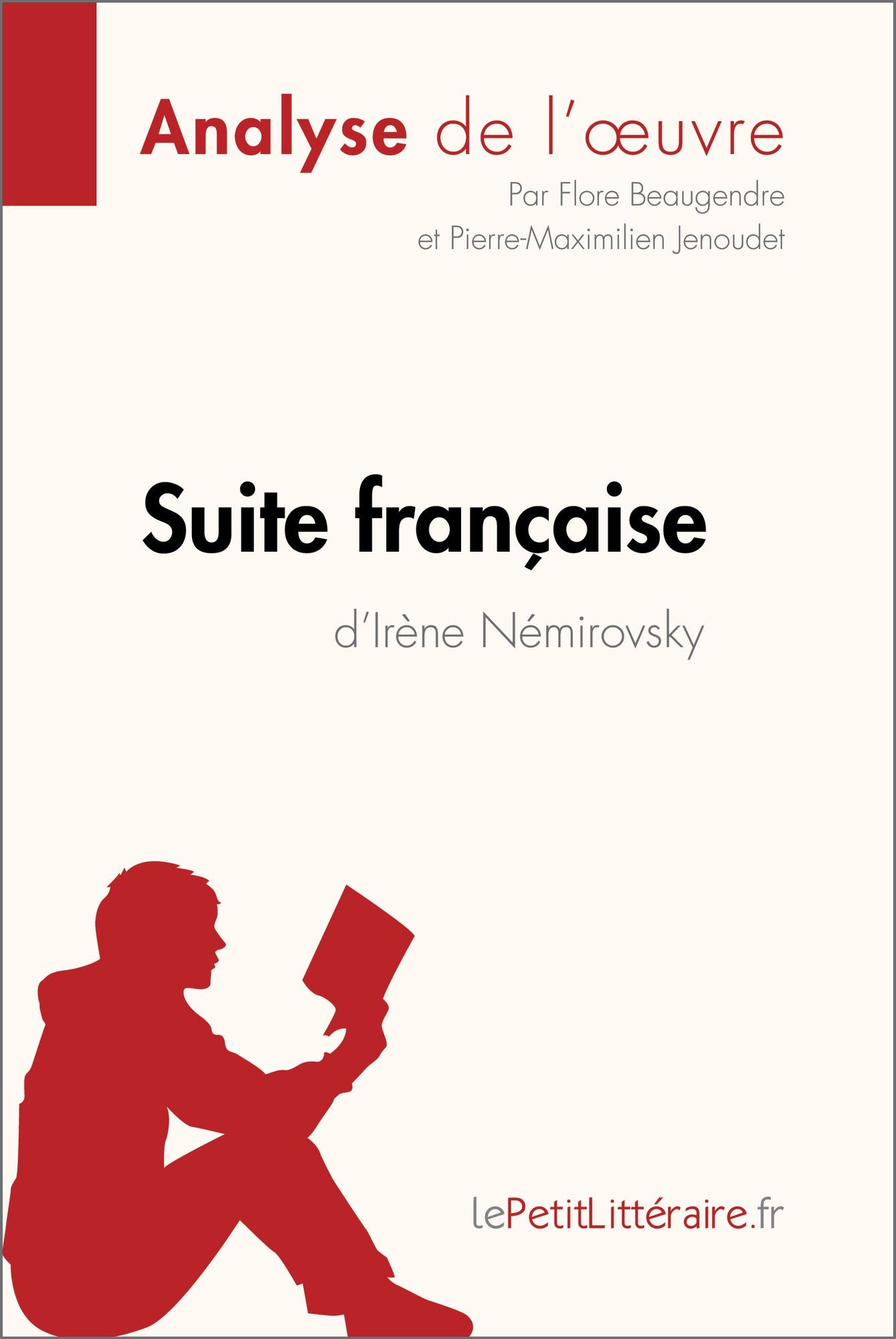 Suite française d'Irène Némirovsky (Fiche de lecture): Résumé complet et analyse détaillée de l'oeuvre