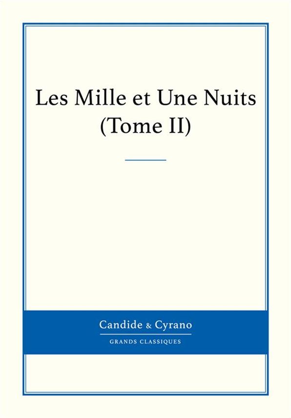 Les Mille et Une Nuits, Tome II