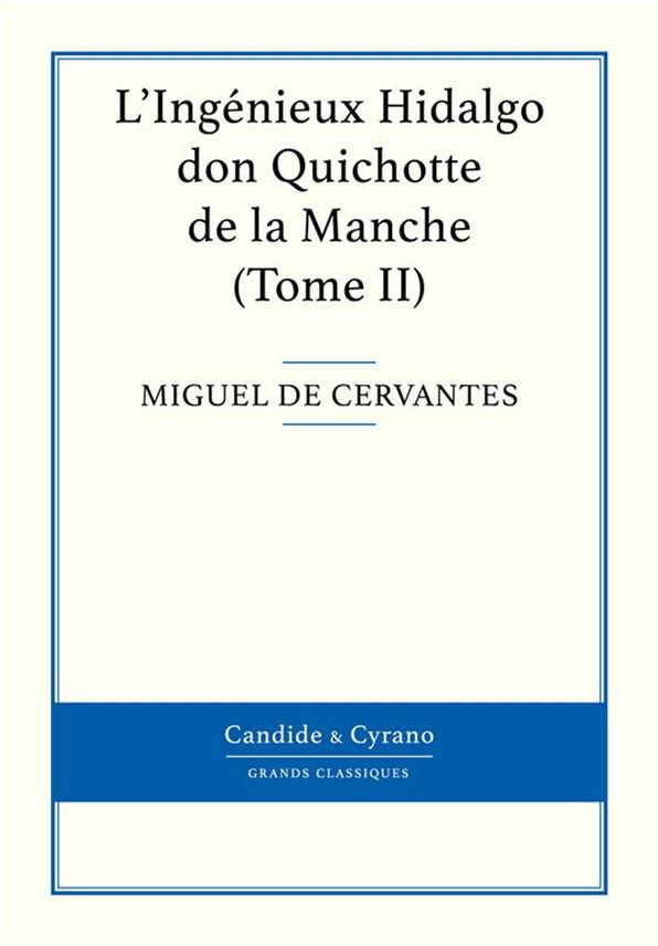 L'Ingénieux Hidalgo don Quichotte de la Manche, Tome II