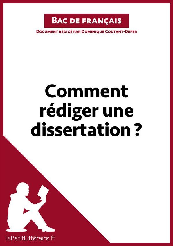 Comment rédiger une dissertation? (Fiche de cours): Méthodologie lycée - Réussir le bac de français