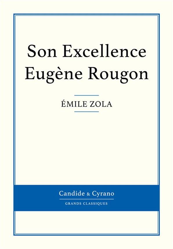 Son Excellence Eugène Rougon