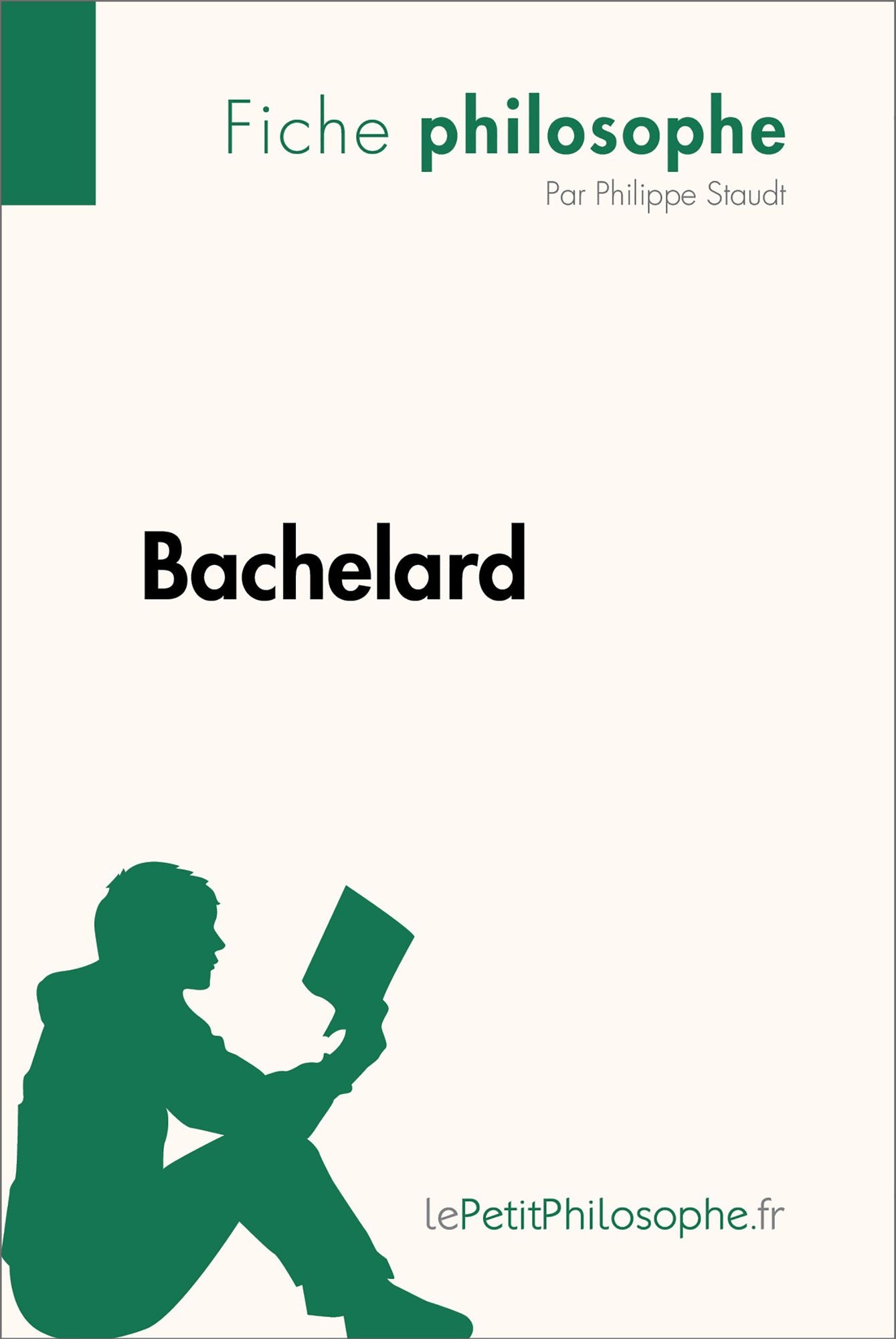 Bachelard (Fiche philosophe): Comprendre la philosophie avec lePetitPhilosophe.fr