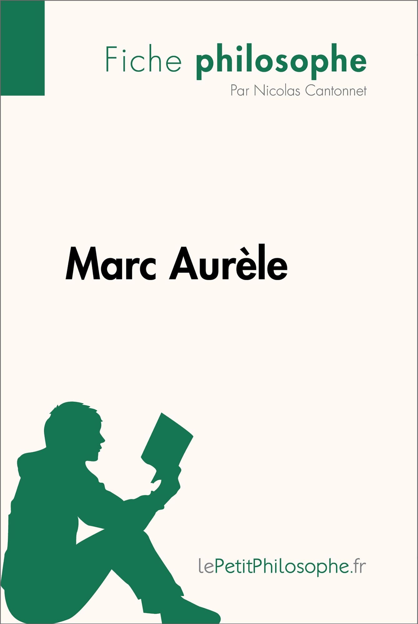 Marc Aurèle (Fiche philosophe): Comprendre la philosophie avec lePetitPhilosophe.fr