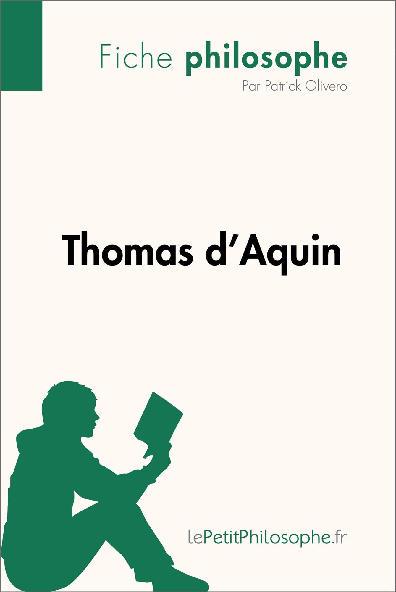 Thomas d'Aquin (Fiche philosophe): Comprendre la philosophie avec lePetitPhilosophe.fr